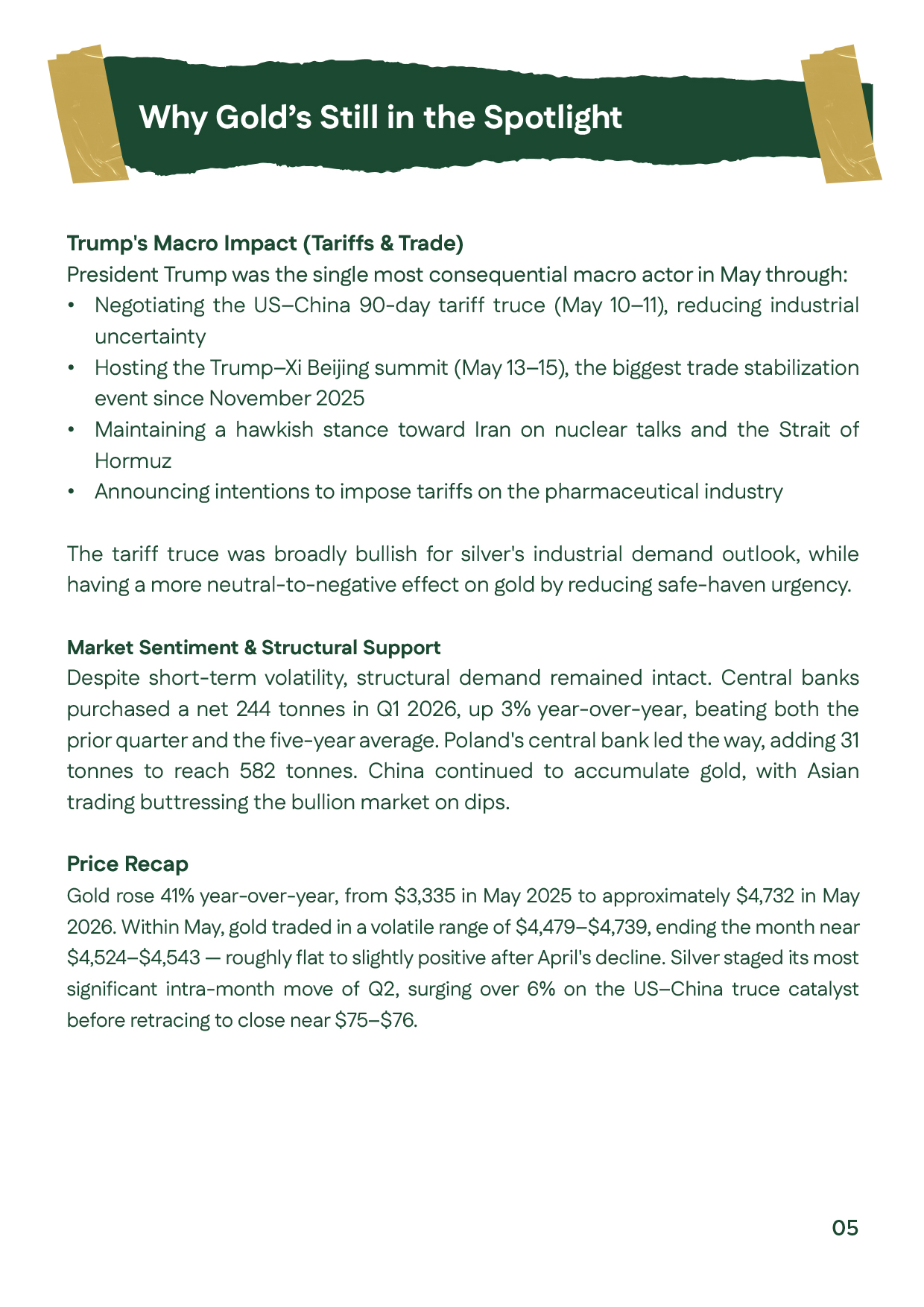 Market sentiment and central bank gold purchases during May 2026, supporting long-term gold prices despite short-term volatility.