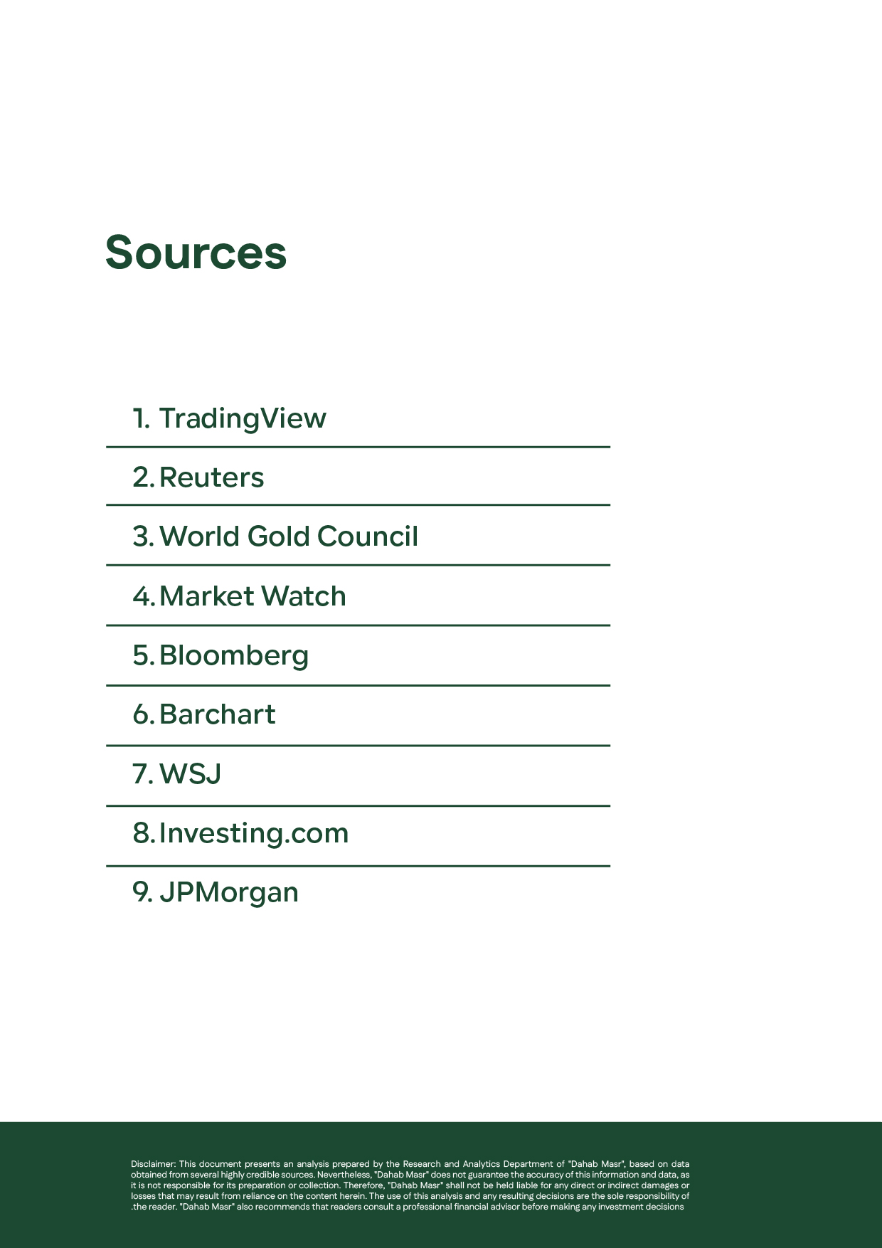 Sources slide listing Bloomberg, Reuters, World Gold Council, and other market data providers.
