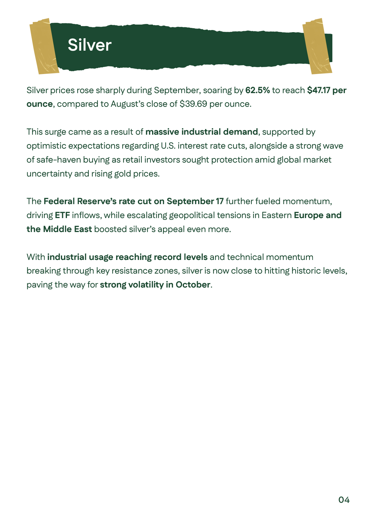 English: Silver surged 16% to $47.17/oz in September 2025, supported by industrial demand, investor safe-haven buying, geopolitical risks, and ETF inflows.